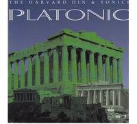 THE HARVARD DIN & TONICS - PLATONIC