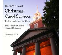 The Harvard University Choir - The 97th Annual Christmas Carol Services