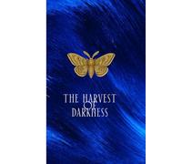 The Harvest of Darkness: Soul Alchemy in the Abyss of Being