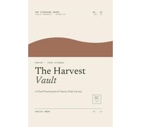 The Harvest Vault: A food preservation & pantry field journal