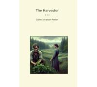 The Harvester (Classic Books)