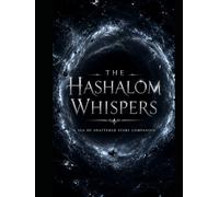 The Hashalom Whispers: A Sea of Shattered Stars Companion
