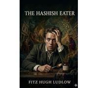 The Hashish Eater