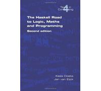 (The Haskell Road to Logic, Maths and Programming) By Doets, Kees (Author) Paperback on (05 , 2004)