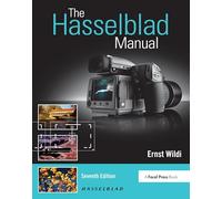 The Hasselblad Manual: A Comprehensive Guide to the System
