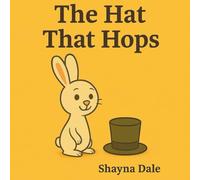 The Hat That Hops (The silly Animal series)
