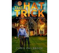 The Hat Trick: A Ravaged Skies Novel