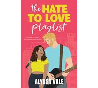 The Hate to Love Playlist