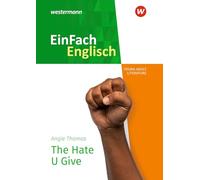 The Hate U Give. EinFach Englisch New Edition Textausgaben