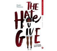 The Hate U Give: Il coraggio della verità (TAG Tascabili Autori Giunti)