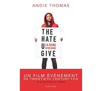 The Hate U Give: La haine qu'on donne