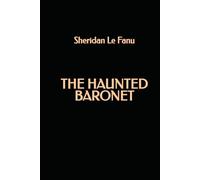 The Haunted Baronet