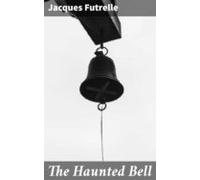 The Haunted Bell (ebook)