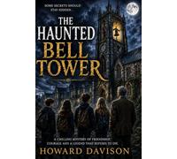 The Haunted Bell Tower