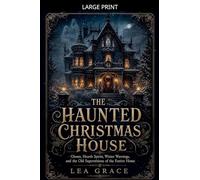 The Haunted Christmas House