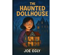 The Haunted Doll House: PPRS Junior Investigator Series