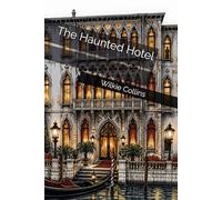 The Haunted Hotel