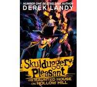 The Haunted House on Hollow Hill: New for 2024, an epic fantasy adventure in the bestselling Skulduggery Pleasant universe