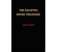 The Haunted House Treasure