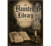 The Haunted Library: Authentic Ephemera from Antique books for Cut-Out and Collage (Luma Obscura)