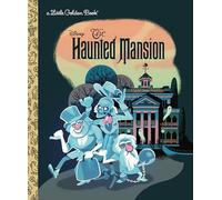 The Haunted Mansion (A Little Golden Book)