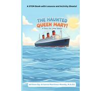 The Haunted Queen Mary: A Story for Little Sailors (Elementary Science Adventures)