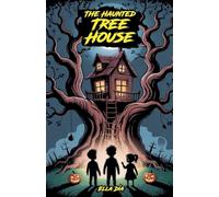 The Haunted Tree House