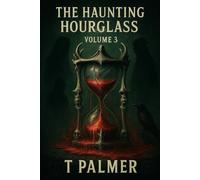 The Haunting Hourglass Vol. 3