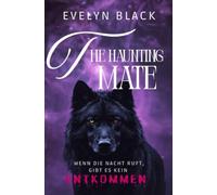 The Haunting Mate: Wenn die Nacht ruft gibt es kein entkommen
