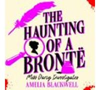 The Haunting of a Brontë