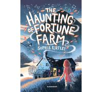 The Haunting of Fortune Farm