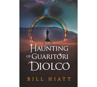 The Haunting of Guaritori Diolco (World Unbalanced)