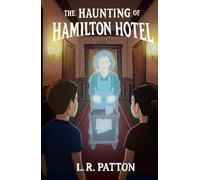 The Haunting of Hamilton Hotel (The Penn Files)