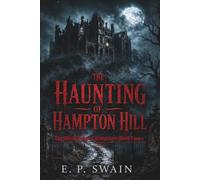 The Haunting of Hampton Hill (MISTY RIDGE)