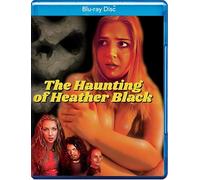 The Haunting of Heather Black [Blu-Ray]