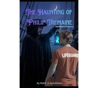 The Haunting Of Philip Tremaine: The Ghostly Lantern