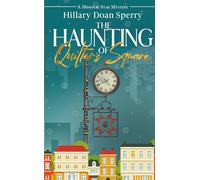 The Haunting of Quilter's Square