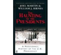 The Haunting Of The Presidents (ebook)