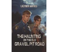 The Haunting on the Old Gravel Pit Road