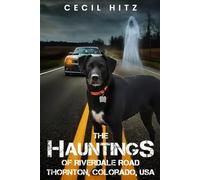 The Hauntings of Riverdale Road: To the Gates of Hell