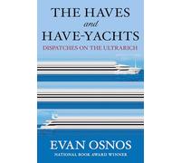 The Haves and Have-Yachts: Dispatches on the Ultrarich