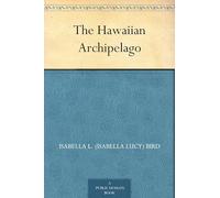 The Hawaiian Archipelago