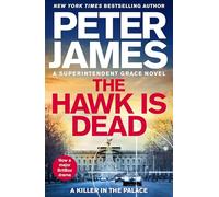 The Hawk Is Dead: 22 (Roy Grace, 21)