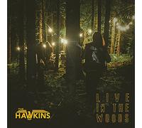 The Hawkins - Live in the Woods [Vinilo]