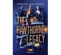 The Hawthorne Legacy. Ediz. italiana (Pickwick)