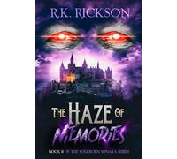 The Haze of Memories: 8 (The Soulborn Sonata Series)