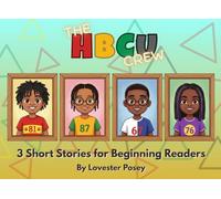 The HBCU Crew: 3 Short Stories for Beginning Readers