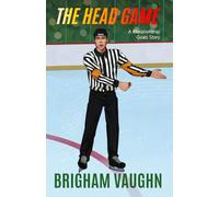 The Head Game: Special Edition Illustrated Paperback (Relationship Goals)