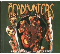 The Headhunters - Survival of the Fittest