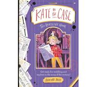 Kate on the Case: The Headline Hoax (Kate on the Case 3): Volume 3